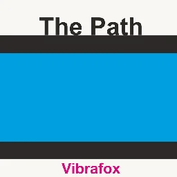 The Path, by Vibrafox